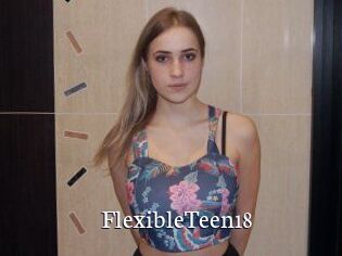 FlexibleTeen18