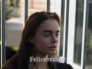 Felicebruster