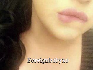 Foreignbabyxo