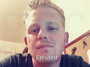 Freshest