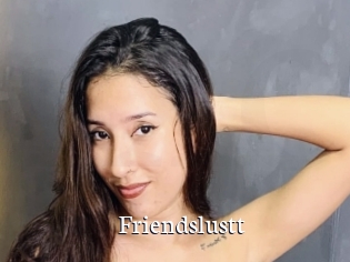 friendslustt Gratis xxx Clips