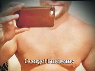 GeorgeHandsome