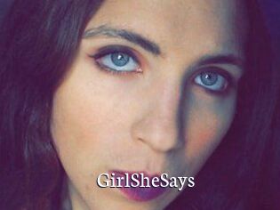 GirlSheSays