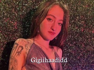 Gigiihaadidd
