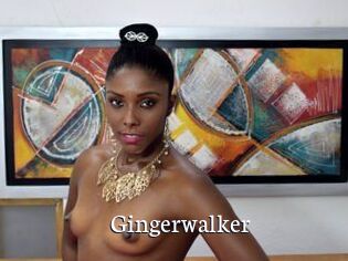 Gingerwalker