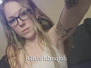 Girlwithnojob