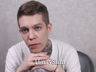 HarrySlim