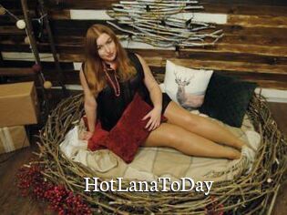 HotLanaToDay