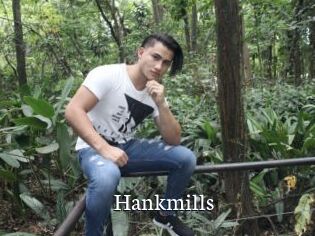 Hankmills