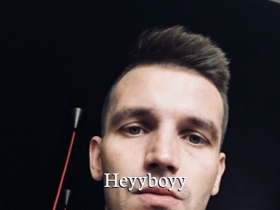 Heyyboyy