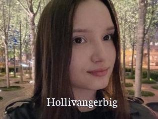 Hollivangerbig