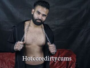 Hotcoredirtycums
