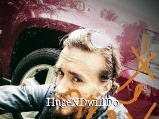 HugeNDwillDo