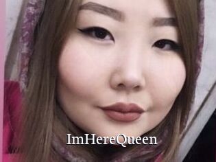 ImHereQueen