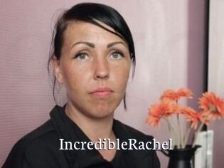 IncredibleRachel
