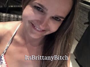 ItsBrittanyBitch