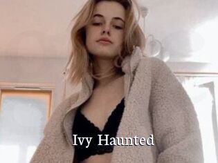 Ivy_Haunted