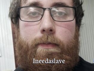 Ineedaslave