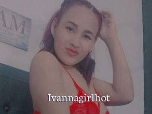 Ivannagirlhot