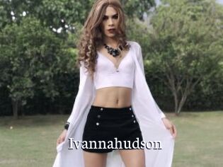 Ivannahudson