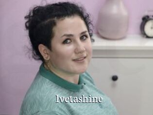 Ivetashine