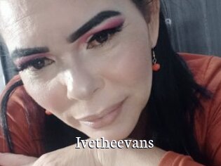 ivetheevans Gratis xxx Clips