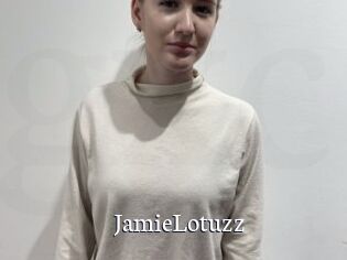 JamieLotuzz