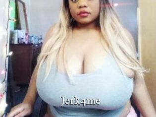Jerk4me