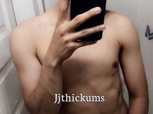 Jjthickums
