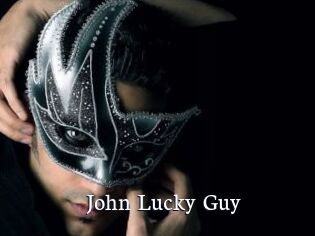 John_Lucky_Guy