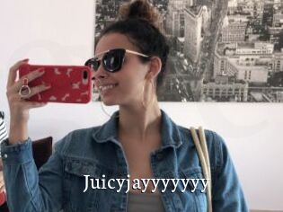 Juicyjayyyyyyy