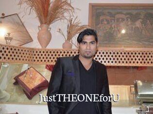 JustTHEONEforU