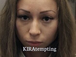 KIRAtempting
