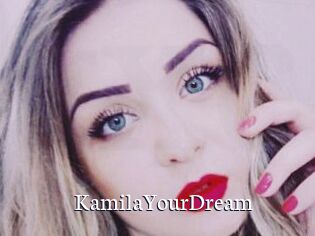 KamilaYourDream