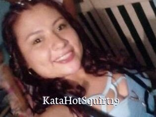 KataHotSquirt19