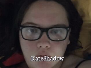KateShadow