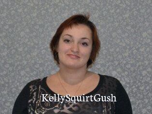 KellySquirtGush