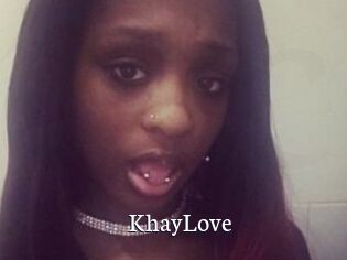 KhayLove