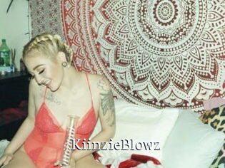 KiinzieBlowz