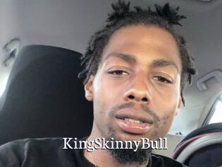 KingSkinnyBull
