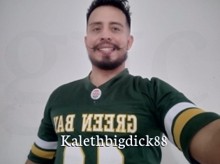 Kalethbigdick88