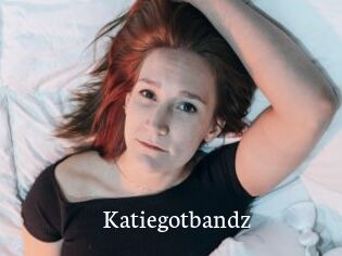 Katiegotbandz