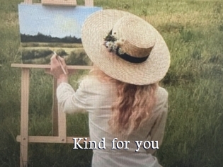 Kind_for_you