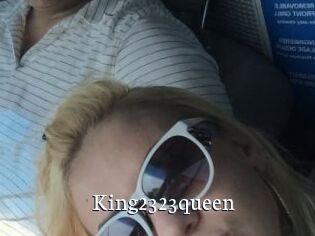 King2323queen