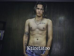 Ktiretatoo