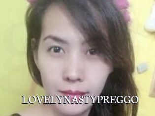 LOVELYNASTYPREGGO