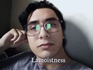 Lamoistness