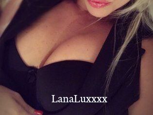 LanaLuxxxx