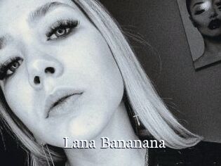 Lana_Bananana