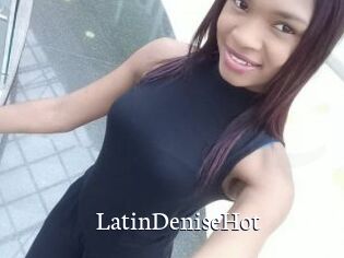 LatinDeniseHot